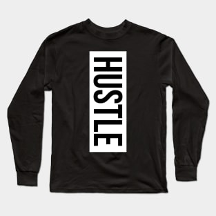 Hustle Long Sleeve T-Shirt